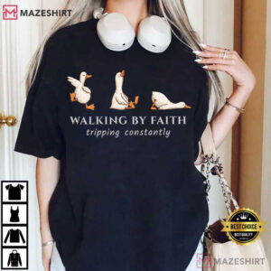 Christian Walking By Faith Tripping Constantly Inspirational Sarcastic T Sh (3)