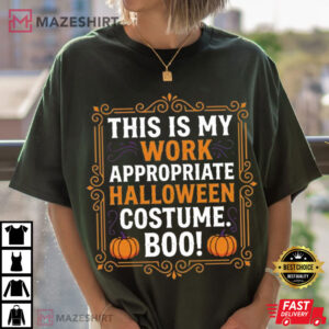 This Is My Work Appropriate Halloween Costume Funny Office T Shirt (3)
