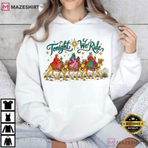 Christmas Religious Tonight We Ride Christian Funny T Shirt (4)