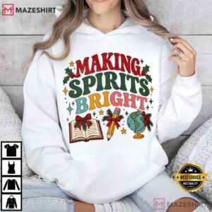 Making Spirits Bright Christmas Teacher Retro Holiday Classroom T Shirt (3)
