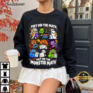They Did The Monster Math Funny Halloween Teacher Spooky T Shirt (4)