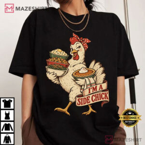 Side Chick Thanksgiving Funny Chicken T Shirt (2)