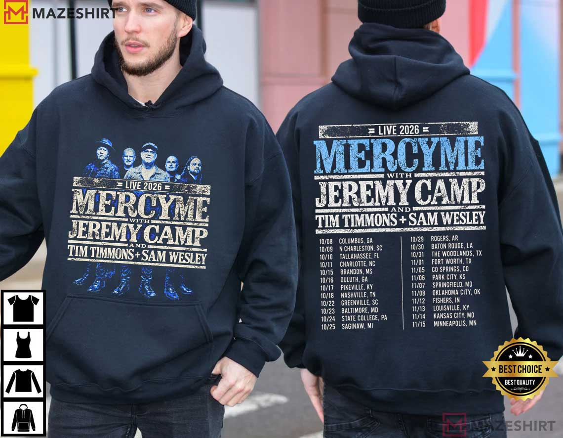 MercyMe 2026 Tour Band Christian Music Merch T-Shirt MercyMe 2026 Tour Band Christian Music Merch T-Shirt
