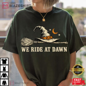 We Ride At Dawn Halloween Vintage Witch On Broom T Shirt (4)