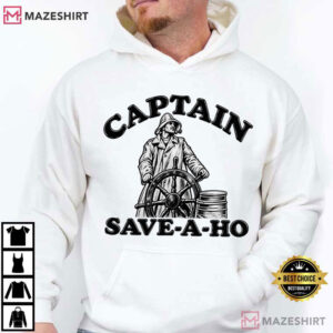 Captain Save A Ho Funny Vintage Nautical Sarcastic Humor T Shirt (2)