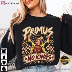 Primus Aunt Sue No Kings Protest Funny Anti Trump Political Meme T Shirt (2)