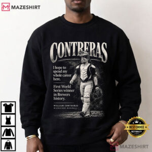 Milwaukee Brewers Baseball William Contreras Quote MLB T Shirt (1)