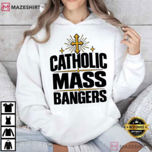 Catholic Mass Bangers Funny Religious Christian Faith Graphic T Shirt (1)