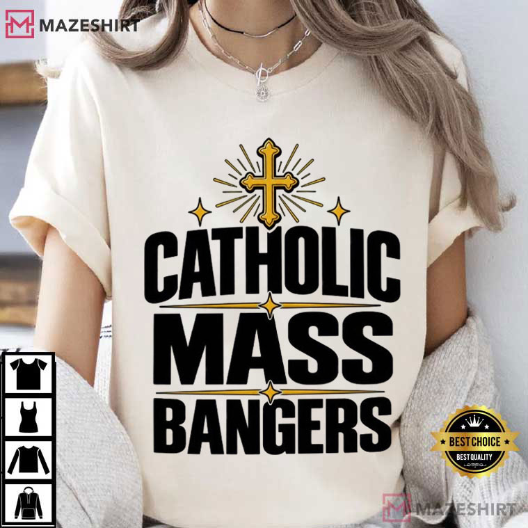 Catholic Mass Bangers Funny Religious Christian Faith Graphic T-Shirt Catholic Mass Bangers Funny Religious Christian Faith Graphic T-Shirt