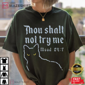 Thou Shalt Not Try Me Cat Funny Bible Verse Moody Cat T Shirt (1)