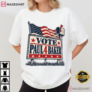 Vote Paul 4 Baker Retro Campaign Political TV Show T Shirt (4)