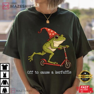 Off To Cause A Kerfuffle Frog Funny Sarcastic Meme Mental Health T S (3)