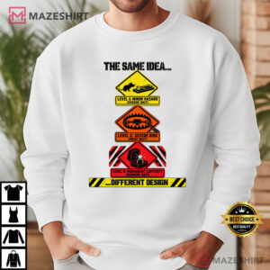 The Same Idea Different Design Funny Marriage Warning Signs T Shirt (3)