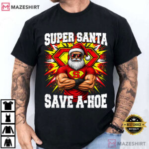 Super Santa Captain Save A Hoe Superhero Graphic T Shirt (4)