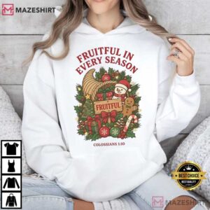 Christian Christmas Fruitful In Every Season Holiday Faith T Shirt (3)