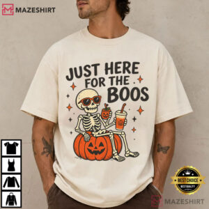 Just Here For The Boos Funny Skeleton Halloween Pumpkin T Shirt (1)