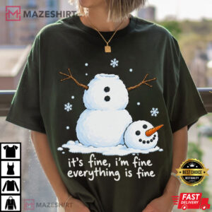 Christmas Melting Snowman It's Fine I'm Fine Funny Xmas Holiday T Shirt (2)