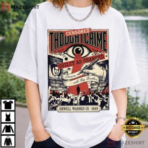Thoughtcrime Guilty As Charged Down With Big Brother Dystopian Book Lover T Shir (1)