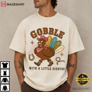 Gobble With A Little Giddyup Western Thanksgiving Cowboy Turkey T Shirt (1)