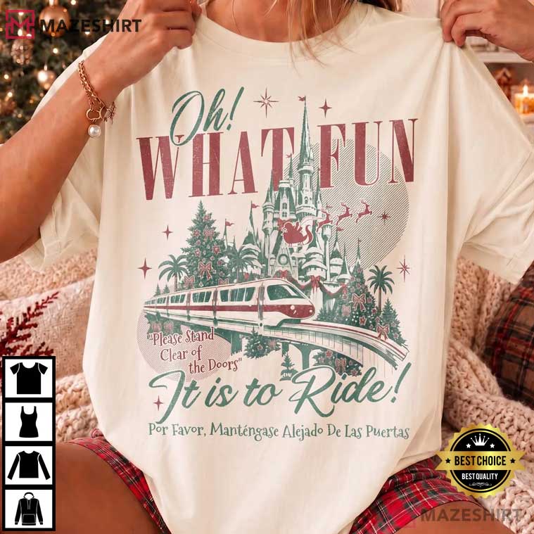 Disneyland Monorail Trip Oh What Fun It Is To Ride Vintage Christmas T-Shirt Disneyland Monorail Trip Oh What Fun It Is To Ride Vintage Christmas T-Shirt