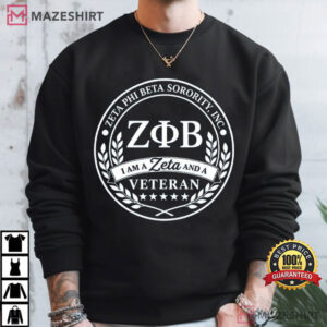I Am A Zeta And A Veteran Zeta Phi Beta Sorority T Shirt (2)