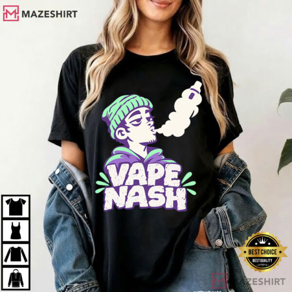 Vape Nash Cartoon Funny Vaping Cloud Chaser T-Shirt
