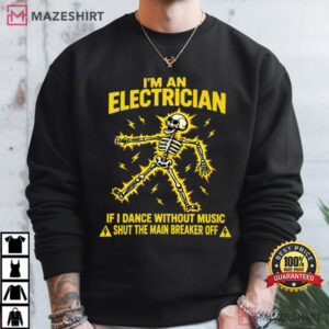 Electrician Dancing Skeleton Funny Electrical Worker T Shirt (3)