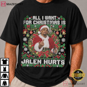 All I Want For Christmas Is Jalen Hurts Funny Philadelphia Football T Shir (1)
