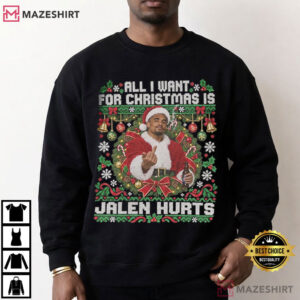 All I Want For Christmas Is Jalen Hurts Funny Philadelphia Football T Sh