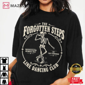 Skeleton Forgotten Steps Linedancing Club Funny Line Dancing T Shirt ( (3)
