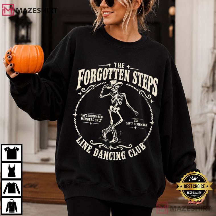 Skeleton Forgotten Steps Linedancing Club Funny Line Dancing T-Shirt Skeleton Forgotten Steps Linedancing Club Funny Line Dancing T-Shirt