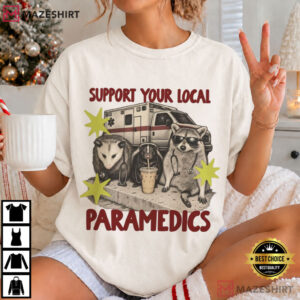 Support Your Local Paramedics Funny EMS Raccoon T Shirt (1)