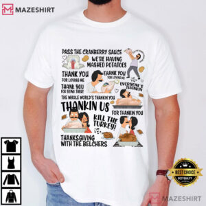 Bob’s Burgers Thanksgiving With The Belchers Turkey Day T Shirt (2)